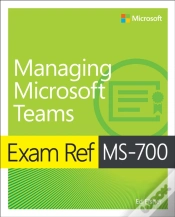 Capa do artigo Exam Ref Ms-700 Managing Microsoft Teams