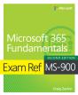 Exam Ref Ms-900 Microsoft 365 Fundamentals - Preview