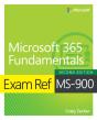 Exam Ref Ms-900 Microsoft 365 Fundamentals - Preview