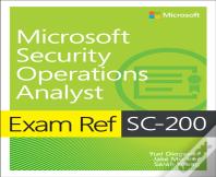Exam Ref Sc-200 Microsoft Security Operations Analyst