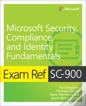 Exam Ref Sc-900 Microsoft Security, Compliance, And Identity Fundamentals