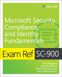 Exam Ref Sc-900 Microsoft Security, Compliance, And Identity Fundamentals - Preview