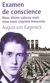 Examen De Conscience ; Nous Étions Vaincus, Mais Nous Nous Croyions Innocents