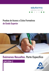 Capa do artigo Exámenes Resueltos De Pruebas De Acceso A Ciclos Formativos De Grado Superior. Parte Específica. Opc