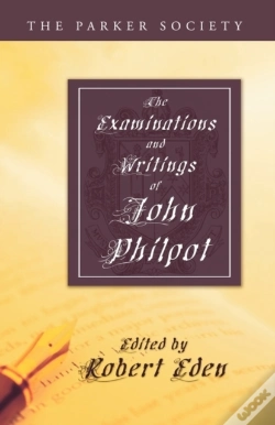 Capa do artigo Examinations And Writings Of John Philpot
