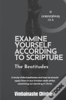 Examine Yourself According To Scripture