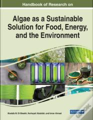 Examining Algae As A Sustainable Solution For Food, Energy, And The Environment