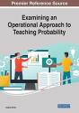 Examining An Operational Approach To Teaching Probability - Preview