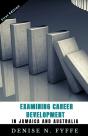 Examining Career Development In Jamaica - Preview