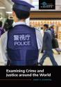 Examining Crime And Justice Around The World - Preview