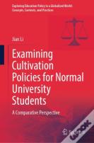 Examining Cultivation Policies For Normal University Students
