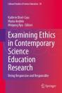 Examining Ethics In Contemporary Science Education Research - Preview