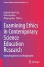 Examining Ethics In Contemporary Science Education Research - Preview