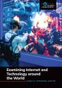 Examining Internet And Technology Around The World - Preview