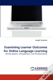 Examining Learner Outcomes For Online La