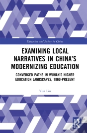 Capa do artigo Examining Local Narratives In Chinaâ€™S Modernizing Education