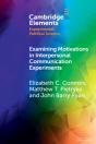 Examining Motivations In Interpersonal Communication Experiments - Preview