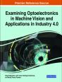 Examining Optoelectronics In Machine Vision And Applications In Industry 4.0 - Preview