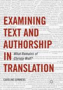 Examining Text And Authorship In Translation