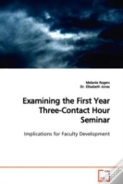 Capa do artigo Examining The First Year Three-Contact Hour Seminar Implications For Faculty Development
