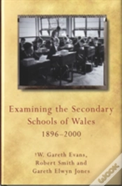 Capa do artigo Examining The Secondary Schools Of Wales, 1896-2000