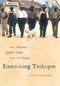 Examining Tuskegee - Preview
