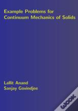 Example Problems For Continuum Mechanics Of Solids
