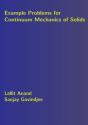 Example Problems For Continuum Mechanics Of Solids - Preview