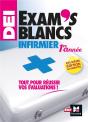 Exam'S Blancs 1e Annee -  Evaluations Corrigees Et Commentees- Dei Diplome Infirmier - Entrainement - Preview