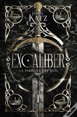 Capa do artigo Excaliber Tome 1 : La Fabrique Des Rois