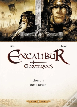 Capa do artigo Excalibur ; Chroniques Tome 1 : Pendragon