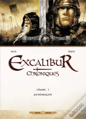 Capa do artigo Excalibur ; Chroniques Tome 1 : Pendragon