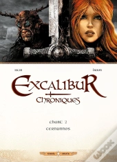 Excalibur ; Chroniques Tome 2 : Cernunnos