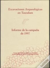 Capa do artigo Excavaciones Arqueólogicas En Tusculum, Informe De La Campaña De 1997