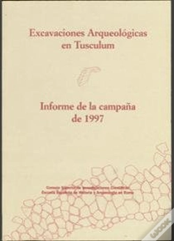 Capa do artigo Excavaciones Arqueólogicas En Tusculum, Informe De La Campaña De 1997