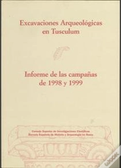 Capa do artigo Excavaciones Arqueológicas En Tusculum, Informe De Las Campañas De 1998 Y 1999