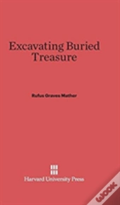 Excavating Buried Treasure