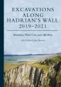 Excavations Along Hadrianâ€™S Wall 2019â€“2021 - Preview