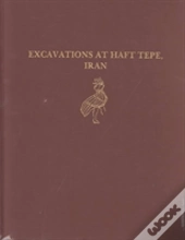 Excavations At Haft Tepe, Iran