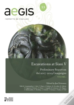 Capa do artigo Excavations At Sissi V : Preliminary Report On The 2017-2019 Campaigns ; Volume 1