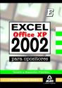Excel 2002 Para Opositores. Temario Y Supuestos Prácticos - Preview