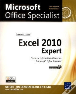Capa do artigo Excel 2010 Expert - Preparation A L'Examen Microsoft  Office Specialist (77-888)
