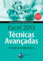 Excel 2013 Técnicas Avançadas – 2ª Edição - Preview