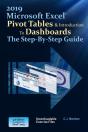 Excel 2019 Pivot Tables & Introduction To Dashboards The Step-By-Step Guide - Preview