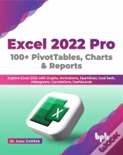 Capa do artigo Excel 2022 Pro 100 + Pivottables, Charts & Reports