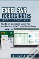 Excel 365 For Beginners 2021 Edition