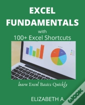 Excel Fundamentals With 100+Excel Shortcuts