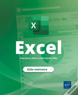 Capa do artigo Excel (Versions 2024 Et Microsoft 365) : L'Aide-Mémoire