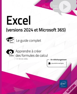 Capa do artigo Excel (Versions 2024 Ou Microsoft 365) : Livre Avec Complément Vidéo : Apprendre À Créer Des Formules De Calcul