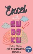 Excel With Sudoku Pocket Edition Intermediate Book 8